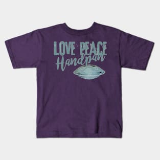 Message - LOVE PEACE Handpan UFO Kids T-Shirt